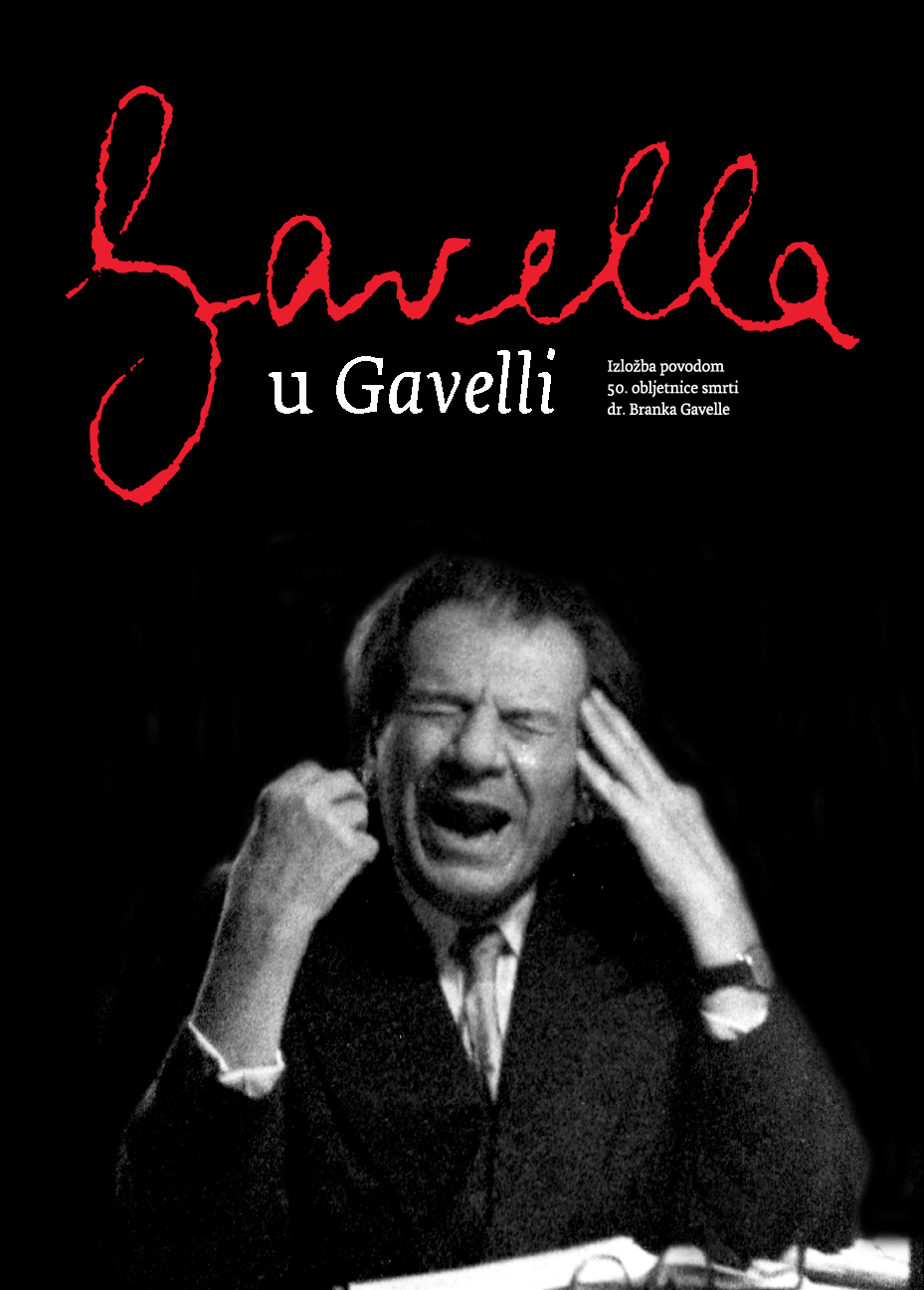 Izložba povodom pedeset godina od smrti dr. Branka Gavelle Izložba povodom pedeset godina od smrti dr. Branka Gavelle