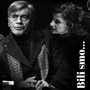 Bili smo... Bili smo...